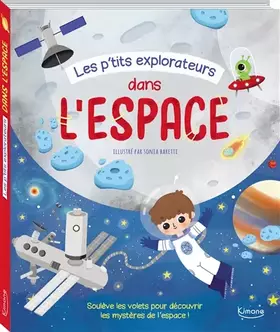 Couverture du produit · LES P'TITS EXPLORATEURS DANS L'ESPACE
