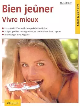 Couverture du produit · Bien jeûner, vivre mieux