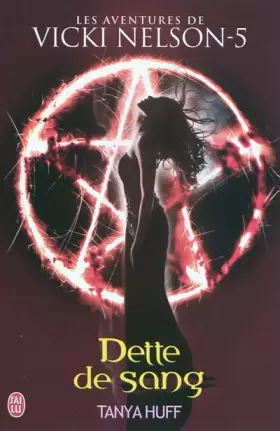 Couverture du produit · Une aventure de Vicki Nelson, Tome 5 : Dette de sang