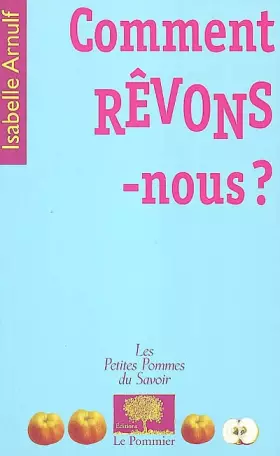 Couverture du produit · Comment rêvons-nous ?
