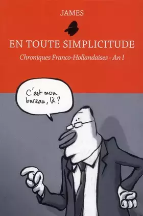 Couverture du produit · En toute simplicitude - Chroniques Franco-Hollandaises - An I (02)