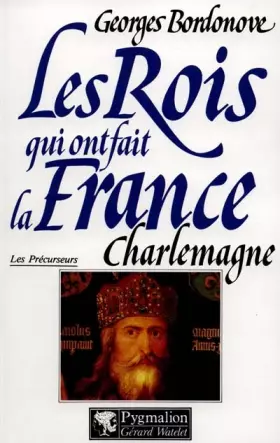 Couverture du produit · Charlemagne. Empereur et roi
