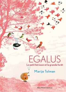 Couverture du produit · Egalus - Le petit hérisson et la grande forêt