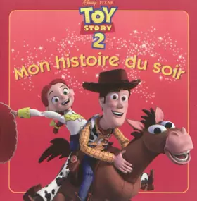 Couverture du produit · Toy Story 2, Mon histoire du soir