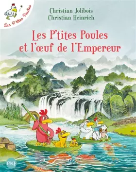 Couverture du produit · Les P'tites Poules - tome 17 : Les P'tites Poules et l'oeuf de l'Empereur (17)