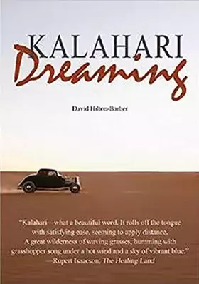 Couverture du produit · Kalahari Dreaming: The Romance of the Desert