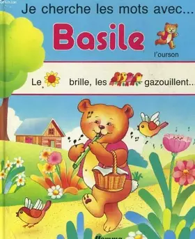 Couverture du produit · Je cherche les mots avec basile, l'ourson