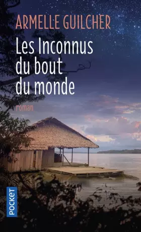 Couverture du produit · Les Inconnus du bout du monde
