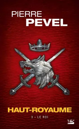 Couverture du produit · Haut-Royaume, T3 : Le Roi