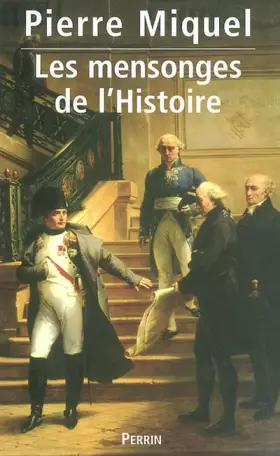 Couverture du produit · Les mensonges de l'histoire, tome 1