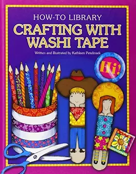 Couverture du produit · Crafting with Washi Tape (How-to Library)