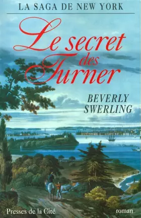 Couverture du produit · La saga de New York : Le secret des Turner