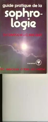 Couverture du produit · Guide pratique de la sophrologie. 50 exercices à faire soi-même