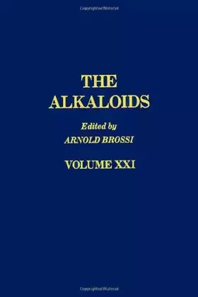 Couverture du produit · The Alkaloids: Chemistry and Pharmacology, Vol. 21