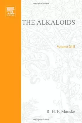 Couverture du produit · The Alkaloids: Chemistry and Physiology V13, Volume 13