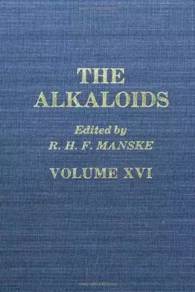 Couverture du produit · The Alkaloids: Chemistry and Physiology, Vol. 16