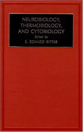 Couverture du produit · Neurobiology, Thermobiology, and Cytobiology (Volume 6) (Fundamentals of Medical Cell Biology. A Multi-Volume Work, Volume 6)