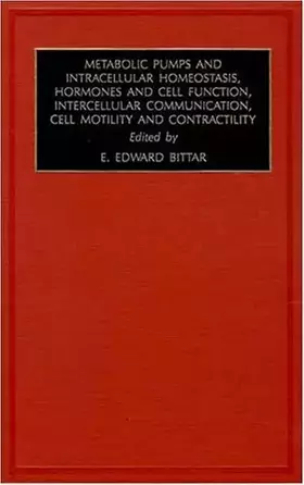 Couverture du produit · Metabolic Pumps and Intracellular Homeostasis, Hormones and Cell Function, Intercellular Communication, Cell Motility and Contr