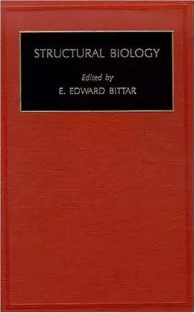 Couverture du produit · Structural Biology (Fundamentals of Medical Cell Biology. A Multi-Volume Work)