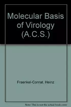 Couverture du produit · Molecular Basis of Virology (A.C.S.)