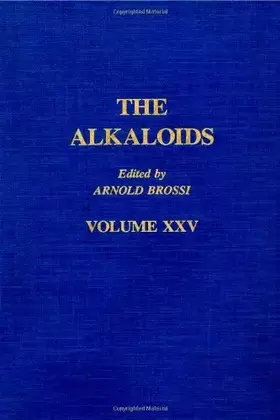 Couverture du produit · The Alkaloids: Chemistry and Pharmacology, Vol. 25