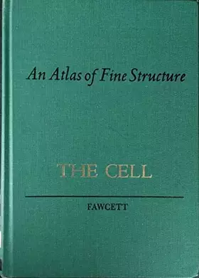 Couverture du produit · Cell: Its Organelles and Inclusions - Atlas of Fine Structure
