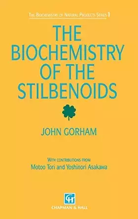 Couverture du produit · Biochemistry of the Stilbenoids (Biochemistry of Natural Products, 1)