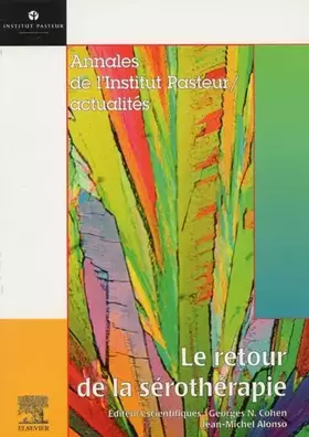 Couverture du produit · Le retour de la sérothérapie