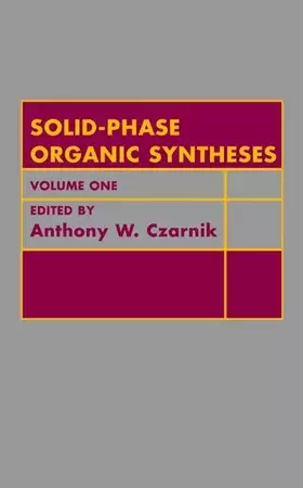 Couverture du produit · Solid-Phase Organic Syntheses, Volume 1