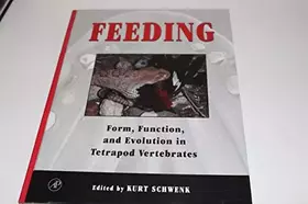 Couverture du produit · Feeding: Form, Function and Evolution in Tetrapod Vertebrates