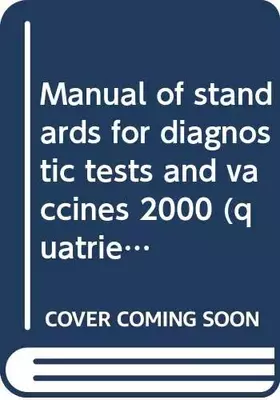 Couverture du produit · Manual of standards for diagnostic tests and vaccines