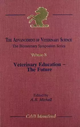 Couverture du produit · The Advancement of Veterinary Science (The ^ABicentenary Symposium Series)
