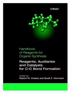Couverture du produit · Handbook of Reagents for Organic Synthesis: Reagents, Auxiliaries, and Catalysts for C-C Bond Formation (001)