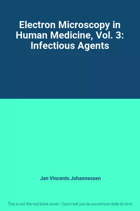 Couverture du produit · Electron Microscopy in Human Medicine, Vol. 3: Infectious Agents