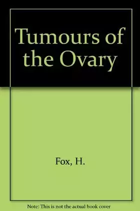 Couverture du produit · Tumours of the Ovary
