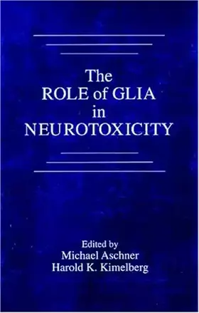 Couverture du produit · The Role of Glia in Neurotoxicity