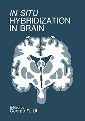 Couverture du produit · In Situ Hybridization in Brain