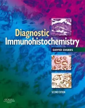 Couverture du produit · Diagnostic Immunohistochemistry: Theranostic and Genomic Applications