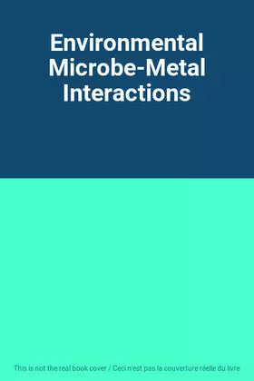 Couverture du produit · Environmental Microbe-Metal Interactions