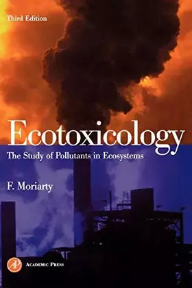 Couverture du produit · Ecotoxicology: The Study of Pollutants in Ecosystems