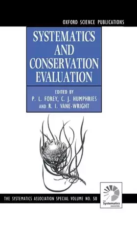 Couverture du produit · Systematics and Conservation Evaluation (Systematics Association Special Volumes)