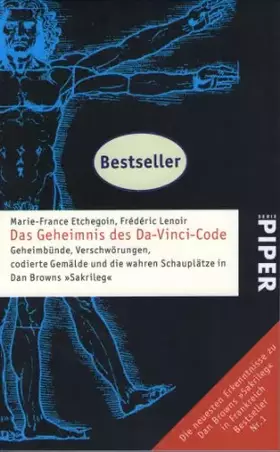 Couverture du produit · Das Geheimnis des Da-Vinci-Code: Geheimbünde, Verschwörungen, codierte Gemälde und die wahren Schauplätze in Dan Browns »Sakril