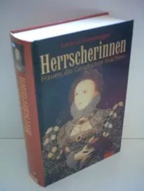 Couverture du produit · Herrscherinnen: Frau die Geschichte machten