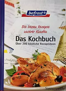Couverture du produit · Das Kochbuch - über 200 köstliche Rezeptideen - Die besten Rezepte unserer Kunden