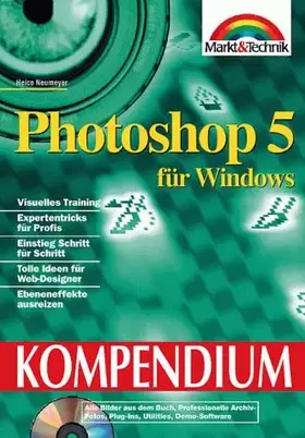Couverture du produit · Photoshop 5.0 für Windows Kompendium: Nachfolger des Top-Kompendiums zu Photoshop 4.0 (Kompendium / Handbuch)