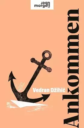 Couverture du produit · Ankommen (übermorgen)