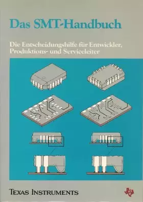 Couverture du produit · Das SMT-Handbuch. Die Entscheidungshilfe für Entwickler, Produktions- und Serviceleiter