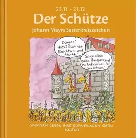 Couverture du produit · Der Schütze: Johann Mayrs Satierkreiszeichen
