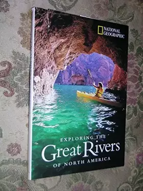 Couverture du produit · Exploring the Great Rivers of North America