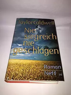 Couverture du produit · Nie siegreich, nie geschlagen : Roman.
